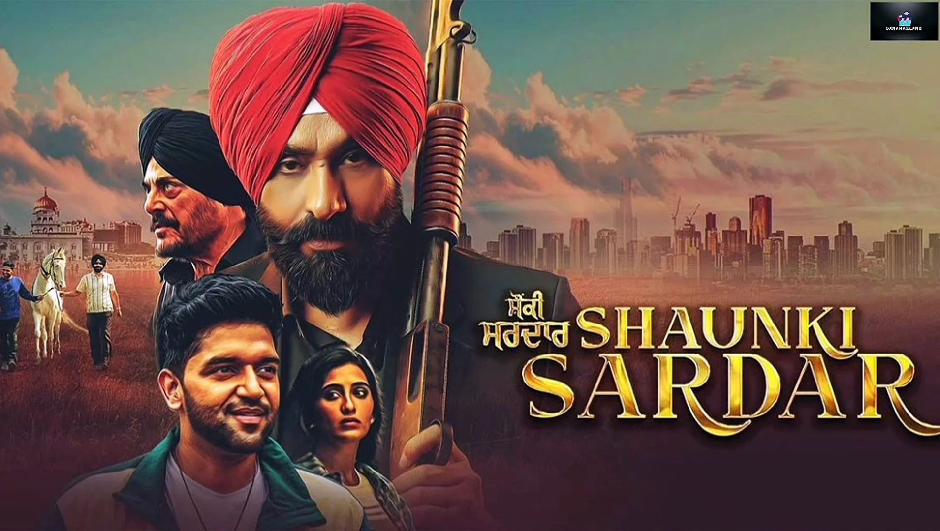 Shaunki Sardar - Full Movie | Babbu Maan, Guru Randhawa, Guggu Gill, Nimrit Kaur Ahluwalia
